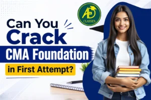 Can You Crack CMA Foundation in First Attempt?