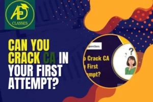 Can You Crack CA in Your First Attempt?